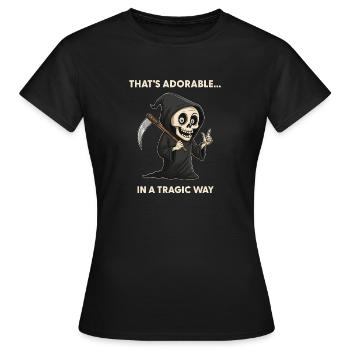 Adorable d’une manière tragique - Humour noir disant - T-shirt Femme - noir - Devant - AI Model Female 172 dark (172cm)