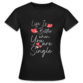 Allein Beziehungsstatus Freiheit - Frauen T-Shirt - Schwarz - Vorne - AI Model Female 172 dark (172cm)