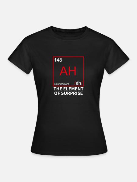 Chemisch element voor verrassing - verrassing - Vrouwen T-shirt - zwart