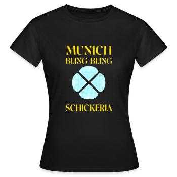 Munich Bling Bling Schickeria - Frauen T-Shirt - Schwarz - Vorne - AI Model Female 172 dark (172cm)