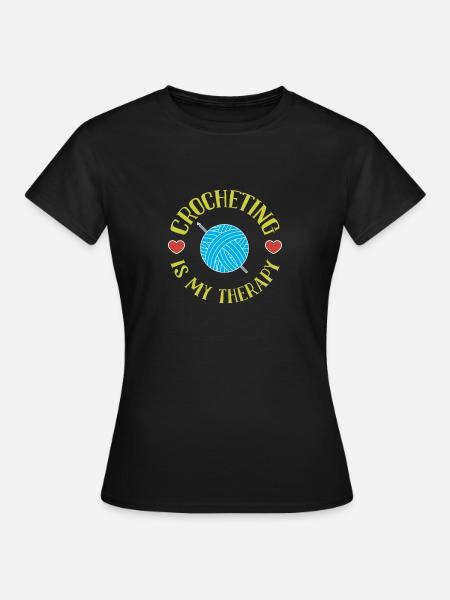 Häkeln ist meine Therapie - Frauen T-Shirt - Schwarz