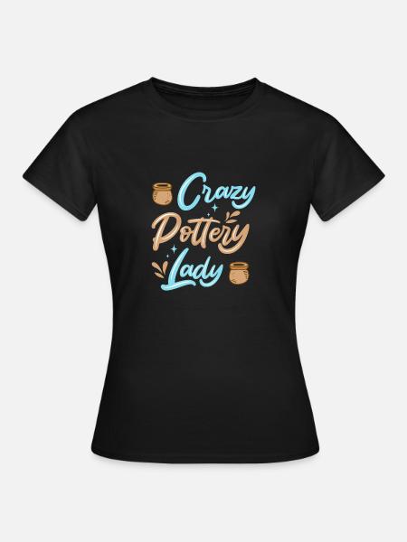 Töpfern Töpfer Keramik - Frauen T-Shirt - Schwarz