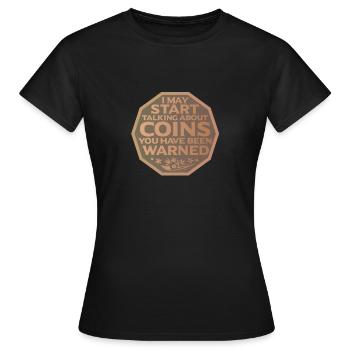 Les collectionneurs de pièces collectent des pièces - T-shirt Femme - noir - Devant - AI Model Female 172 dark (172cm)