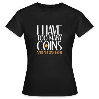 Les collectionneurs de pièces collectent des pièces - T-shirt Femme - noir - Devant - AI Model Female 172 dark (172cm)