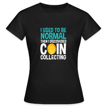 Les collectionneurs de pièces collectent des pièces - T-shirt Femme - noir - Devant - AI Model Female 172 dark (172cm)
