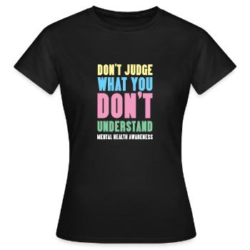 Mental Health Mentale Gesundheit - Frauen T-Shirt - Schwarz - Vorne - AI Model Female 172 dark (172cm)