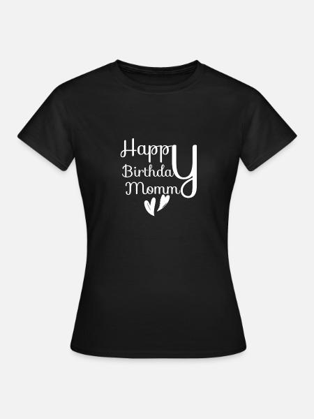 Buon compleanno mamma - Maglietta da donna - nero