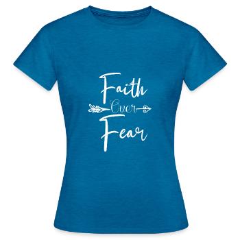 Faith Over Fear Inspirational Arrow Quote - T-shirt Femme - bleu saphir antique chiné - Devant - AI Model Female 172 dark (172cm)