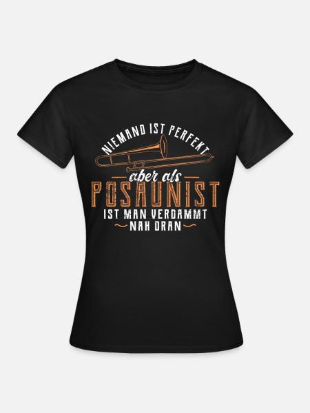 Posaune Trombone Posaunisten Musiker Blasorchester - Frauen T-Shirt - Schwarz