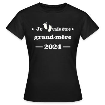 Je vais être grand mère2024 - T-shirt Femme - noir - Devant - AI Model Female 172 dark (172cm)