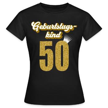 50. Geburtstag 50 Jahre 50er Geburtstagskind - Frauen T-Shirt - Schwarz - Vorne - AI Model Female 172 dark (172cm)
