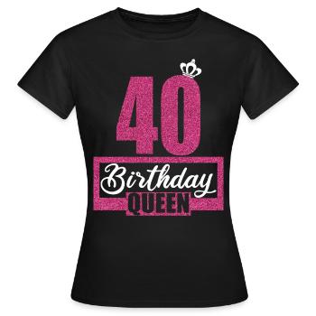 40. Geburtstag 40 Jahre 40er Birthday Queen - Frauen T-Shirt - Schwarz - Vorne - AI Model Female 172 dark (172cm)