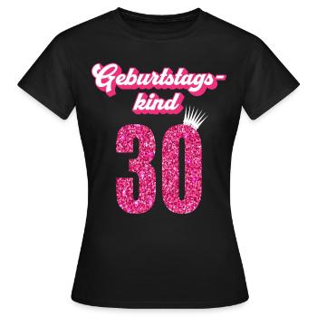 30. Geburtstag 30 Jahre 30er Geburtstagskind - Frauen T-Shirt - Schwarz - Vorne - AI Model Female 172 dark (172cm)