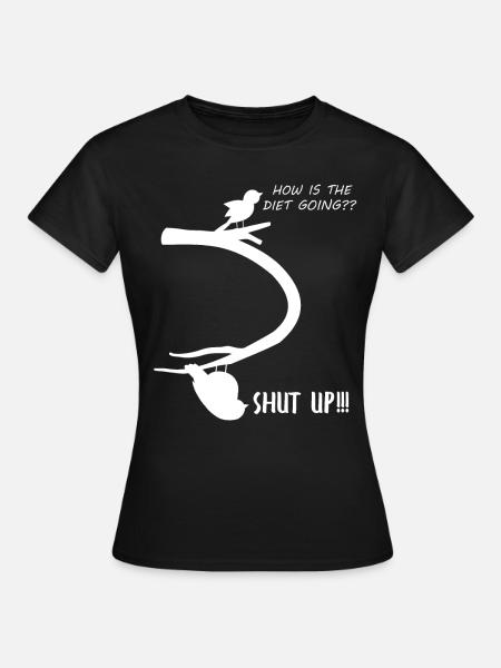 WItziger Spruch mit dickem Vogel für Übergewichtig - Frauen T-Shirt - Schwarz