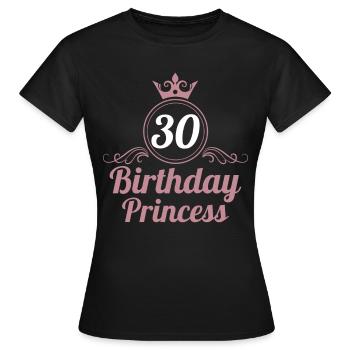 30. Geburtstag 30 Jahre 30er Birthday Princess - Frauen T-Shirt - Schwarz - Vorne - AI Model Female 172 dark (172cm)