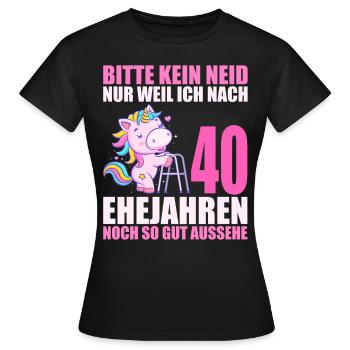40 Jahre verheiratet lustig 40. Hochzeitstag - Frauen T-Shirt - Schwarz - Vorne - AI Model Female 172 dark (172cm)