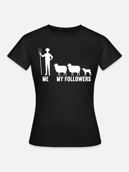 Ich und meine Follower Landwirt Schaf Schafe - Frauen T-Shirt - Schwarz