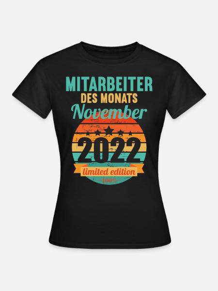 Mitarbeiter des Monats November 2022 - Frauen T-Shirt - Schwarz