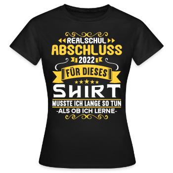 Realschule bestanden Realschulabschluss 2022 - Frauen T-Shirt - Schwarz - Vorne - AI Model Female 172 dark (172cm)