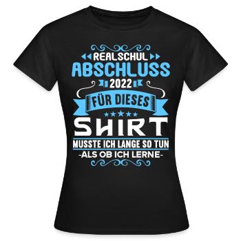 Realschule bestanden Realschulabschluss 2022 - Frauen T-Shirt - Schwarz - Vorne - AI Model Female 172 dark (172cm)