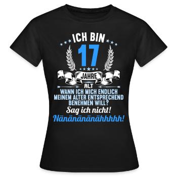 Ich bin 17 Jahre alt 17 Geburtstag - Frauen T-Shirt - Schwarz - Vorne - AI Model Female 172 dark (172cm)