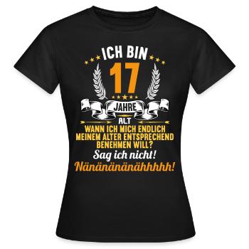 Ich bin 17 Jahre alt 17 Geburtstag - Frauen T-Shirt - Schwarz - Vorne - AI Model Female 172 dark (172cm)