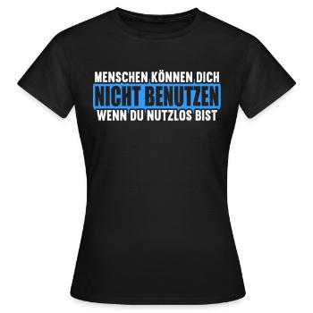 Les gens ne peuvent pas utiliser s’ils sont inutiles. - T-shirt Femme - noir - Devant - AI Model Female 172 dark (172cm)