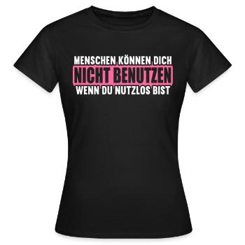 Les gens ne peuvent pas utiliser s’ils sont inutiles. - T-shirt Femme - noir - Devant - AI Model Female 172 dark (172cm)