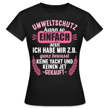 Anti Umweltschutz Parodie Umweltschutz - Frauen T-Shirt - Schwarz - Vorne - AI Model Female 172 dark (172cm)