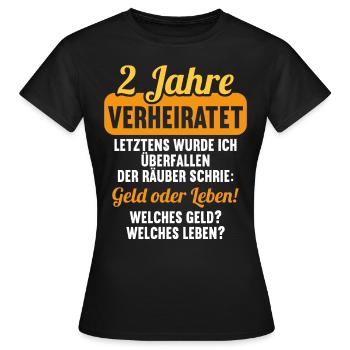2 Jahre verheiratet zynisch 2.Hochzeitstag - Frauen T-Shirt - Schwarz - Vorne - AI Model Female 172 dark (172cm)