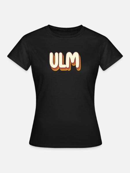 Ulmerin Ulmer Ulm - Frauen T-Shirt - Schwarz