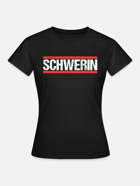Schwerin Schwerinerin Schweriner Stadt Schwerin - Frauen T-Shirt - Schwarz
