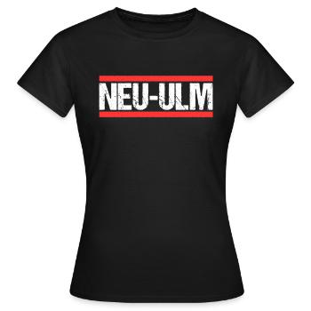 Neu Ulmerin Neu Ulmer Neu Ulm - Frauen T-Shirt - Schwarz - Vorne - AI Model Female 172 dark (172cm)