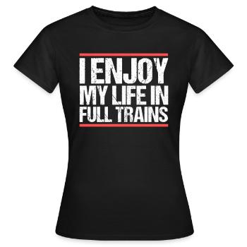 Je profite de ma vie dans les trains Denglisch - T-shirt Femme - noir - Devant - AI Model Female 172 dark (172cm)