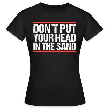Ne vous mettez pas la tête dans le sable Denglisch - T-shirt Femme - noir - Devant - AI Model Female 172 dark (172cm)