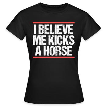 Je crois que je donne un coup de pied à un cheval Denglisch - T-shirt Femme - noir - Devant - AI Model Female 172 dark (172cm)