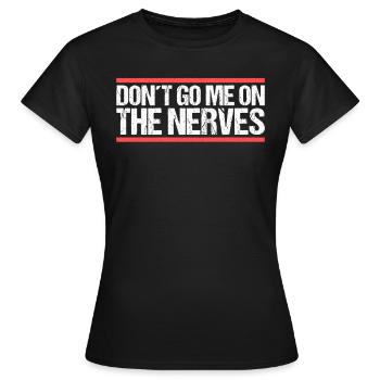 Ne me tape pas sur les nerfs Denglisch - T-shirt Femme - noir - Devant - AI Model Female 172 dark (172cm)
