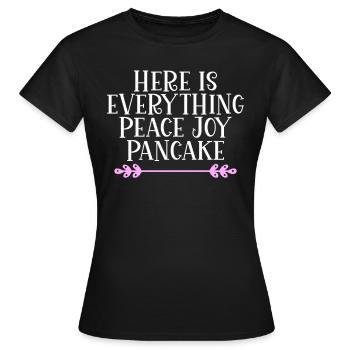 Voici tout ce qu’il faut Peace Joy Pancake Denglisch - T-shirt Femme - noir - Devant - AI Model Female 172 dark (172cm)