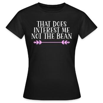 Cela ne m’intéresse pas, le haricot Denglisch - T-shirt Femme - noir - Devant - AI Model Female 172 dark (172cm)
