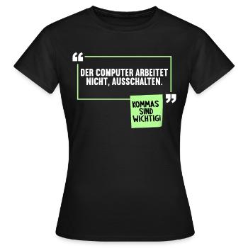 Lustiger Komma Satzzeichen Spruch Deutschlehrer - Frauen T-Shirt - Schwarz - Vorne - AI Model Female 172 dark (172cm)
