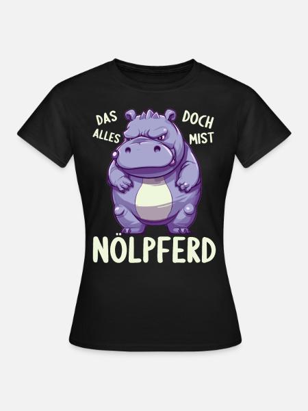 Nilpferd Hippo meckern Meckerer Nölpferd - Frauen T-Shirt - Schwarz