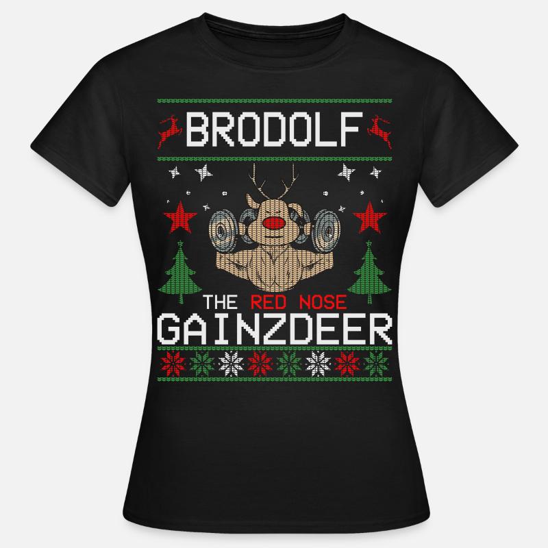 Brodolf The Red Nose Gainzdeer Ugly Sweater - Dame-T-shirt - sort