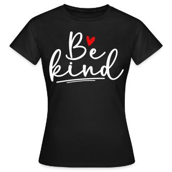 freundlich sein - Frauen T-Shirt - Schwarz - Vorne - AI Model Female 172 dark (172cm)