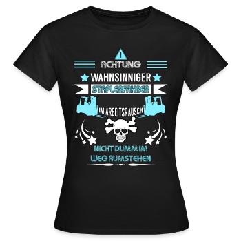Forklift Driver Shirt • Logistics • Attention Gift - Women's T-Shirt - black - Front - AI Model Female 172 dark (172cm)