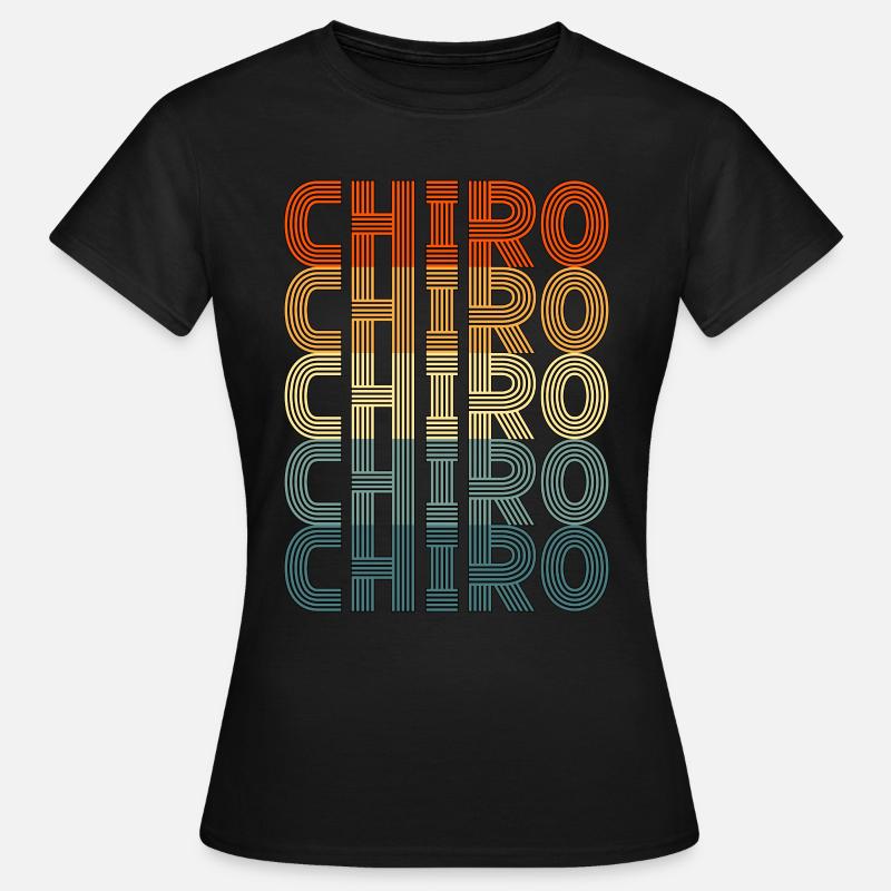 Chiropractor Chiropractic Physio Chiro Gift - Women's T-Shirt - black