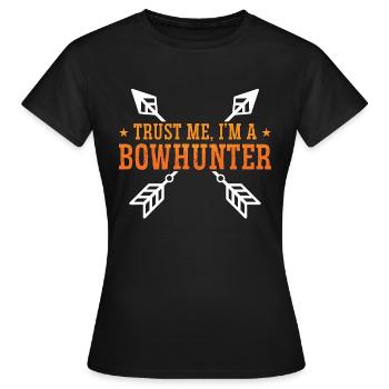 Bowhunting Trust Me I'm Longbow Shooting Bowhunter - Frauen T-Shirt - Schwarz - Vorne - AI Model Female 172 dark (172cm)