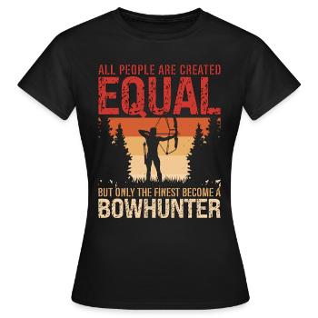 Bowhunting All People But Finest Bowhunt Bowhunter - Frauen T-Shirt - Schwarz - Vorne - AI Model Female 172 dark (172cm)