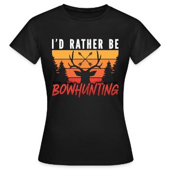 Bowhunting I'd Rather Be Archer Shooting Bowhunter - Frauen T-Shirt - Schwarz - Vorne - AI Model Female 172 dark (172cm)
