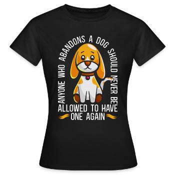 Animaux abandonnés Toute personne qui abandonne un amoureux des animaux - T-shirt Femme - noir - Devant - AI Model Female 172 dark (172cm)