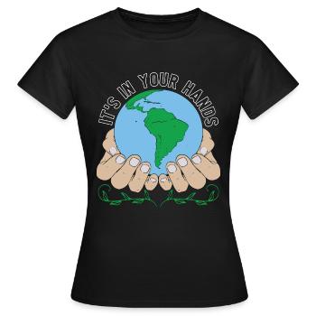 Global Warming It's In Your Hands Climate Activism - Frauen T-Shirt - Schwarz - Vorne - AI Model Female 172 dark (172cm)